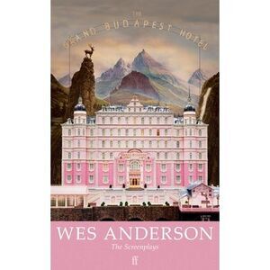 The Grand Budapest Hotel -- Wes Anderson